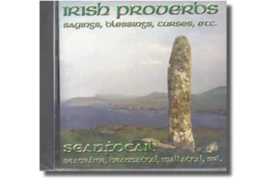 Irish Proverbs Sean Fhocail CD