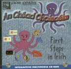 An Chéad Choiscéim / First Steps in Irish ar CD-ROM