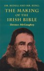 Dr. Bedell and Mr. King The Making of the Irish Bible