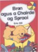 Bran agus a Chairde ag Spraoi