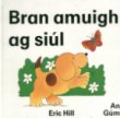 Bran amuigh ag siúl