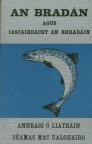 An Bradán agus Iascaireacht an bhradáin