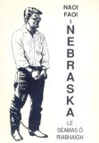 Naoi Faoi i Nebraska