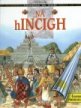Na hIncigh / The Incas
