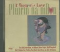 Plúirín na mBan / A Woman's Love CD