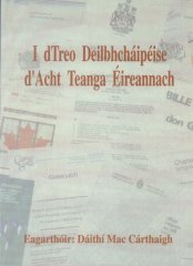 I dTreo Deilbhcháipéise d'Acht Teanga Éireannach