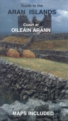 Cuairt ar Oileáin Árann: Guide to the Aran Islands