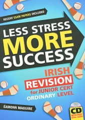 Less Stress More Success: Irish Ordinary Level