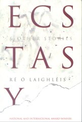 Ecstasy & other stories