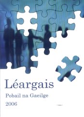 Léargais: Pobail na Gaeilge 2006