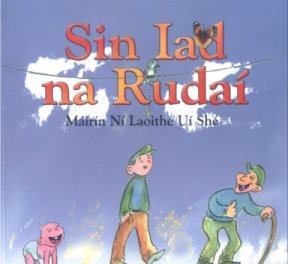 Sin iad na Rudaí