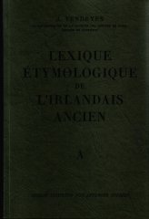 Lexique Etymologique de L'Irleandais ancien: (A)