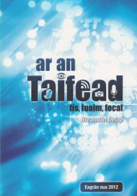 Ar an Taifead fís, fuaim, focal