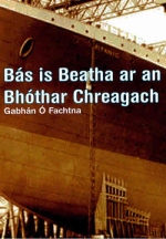 Bás is Beatha ar an Bhóthar Chreagach
