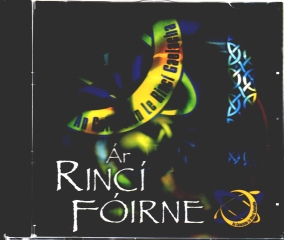 Ár Rincí Fóirne 1,2,3.  CD