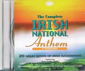 The Complete Irish National Anthem / 4 Versions