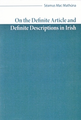 On the Definite Article and Definite Descriptions in Irish