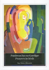 Paidreacha na Gaeilge / Prayers in Irish