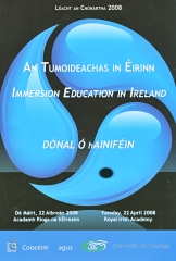 An Tumoideachas in Éirinn / Immersion Education in Ireland
