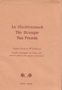 An tEachtrannach / The Stranger / Das Fremde