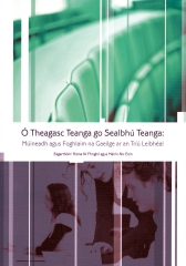 Ó Theagasc Teanga go Sealbhú Teanga: