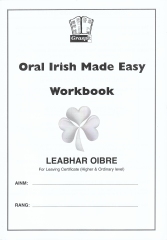 Oral Irish Made Easy  Leabhar Oibre / Workbook