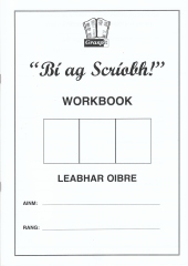 Bí ag Scríobh! Leabhar Oibre / Workbook