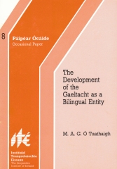 The Development of the Gaeltacht as a Bilingual Entity