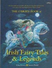 The O’Brien book of Irish Fairy Tales and Legends