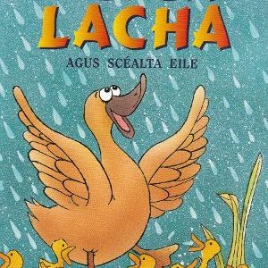 Céim ar Chéim 10 Deich Lacha agus scéalta eile.