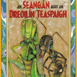 Céim ar Chéim 19 An Seangán agus an Dreoilín Teaspaigh.