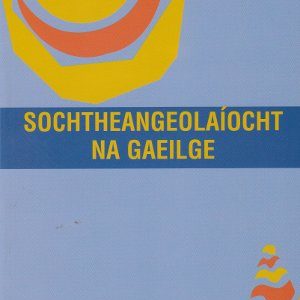 Sochtheangeolaíocht na Gaeilge LCC XXXIX