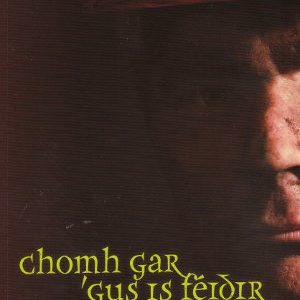 Chomh Gar ‘gus is Féidir (Nicht näher)