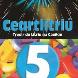 Ceartlítriú 5 Treoir do Litriú na Gaeilge