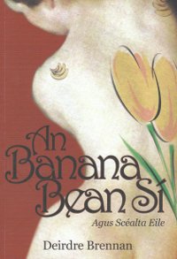 An Banana Bean Sí agus scéalta eile