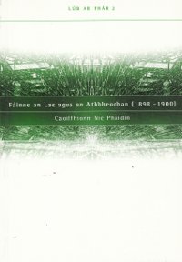 Fáinne an Lae agus an Athbheochan (1898 -1900)