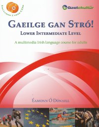 Gaeilge gan Stró Lower Intemediate Level