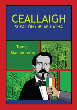 Ceallaigh Scéal Ón mBlár Catha - rLeabhar