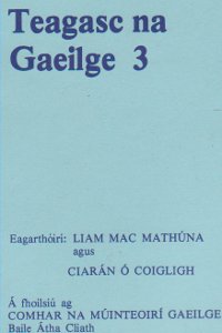 Teagasc na Gaeilge 3 1982 – 1983