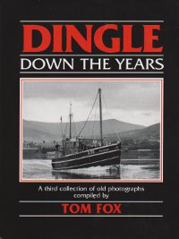 Dingle Down the Years