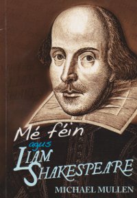 Mé Féin agus Liam Shakespeare