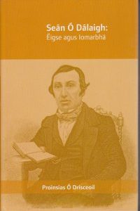 Séan Ó Dálaigh: Éigse agus Iomarbhá