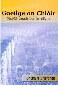 Gaeilge an Chláir/Séad-Chnuasach Focal ón mBéarla.