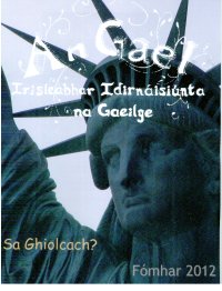 An Gael Irisleabhar Idirnaisiúnta na Gaeilge Fómhar 2012