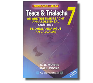 Téacs & Trialacha 7. Ard Teist. Ard Leibhéal. Snáithe 5.