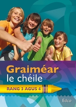 Graiméar le chéile Rang 3 & 4