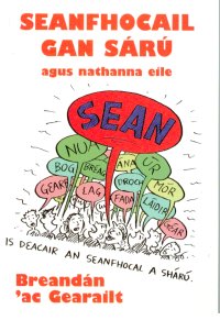 Seanfhocail Gan Sárú agus nathanna eile