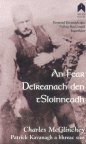 An Fear Deireanach den tSloinneadh/The Last of The Name
