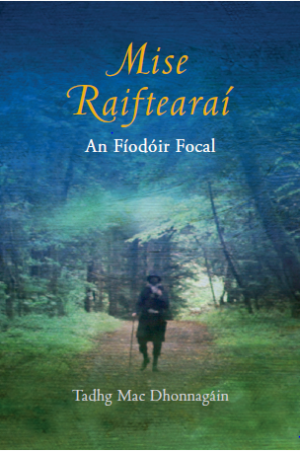 Mise Raiftearaí An Fíodóir Focal