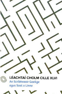 Léachtaí Cholm Cille XLVI: An Scríbhneoir Gaeilge & Saol a Linne